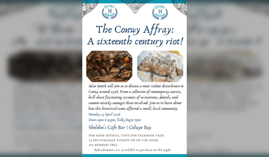 The Conwy Affray - A sixteenth century riot