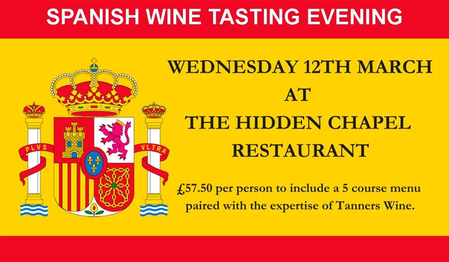 Spanish Wine Tasting Evening at The Hidden Chapel Restaurant, Conwy