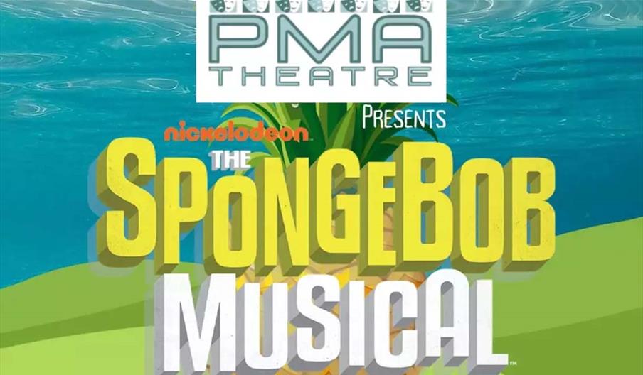 The Spongebob Musical - PMA Theatre at Theatr Colwyn