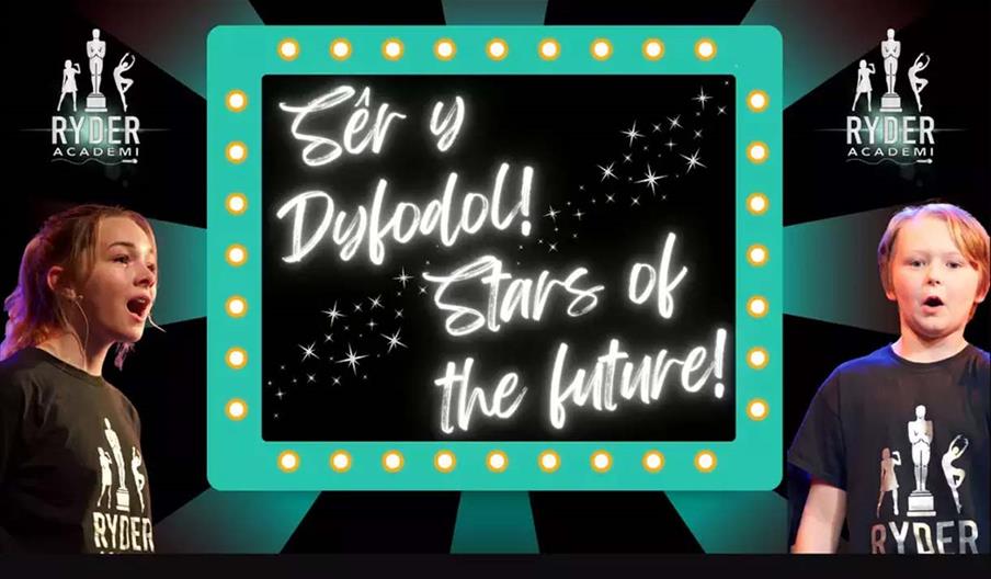 Sêr y Dyfodol / Stars of the Future! At Theatr Colwyn